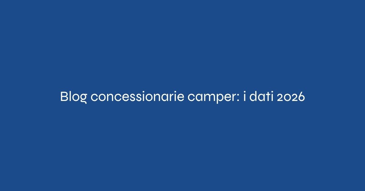 Blog concessionarie camper